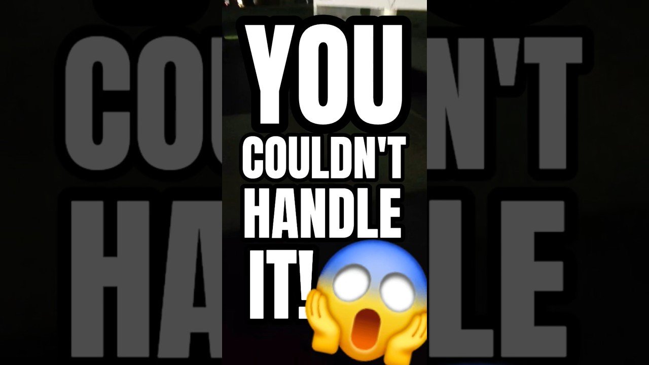 YOU COULDN’T HANDLE MY JOB! YOU WOULD QUIT AND RUN AWAY!