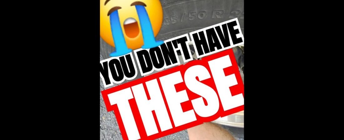 YOU DON’T HAVE THESE TO SAVE YOUR LIFE, BUT I DO! Don’t be broke down again!