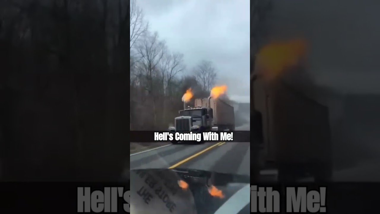 You Tell Them I’m Coming! And Hell’s Coming With Me! The Most Intense Trucking Video on YouTube!