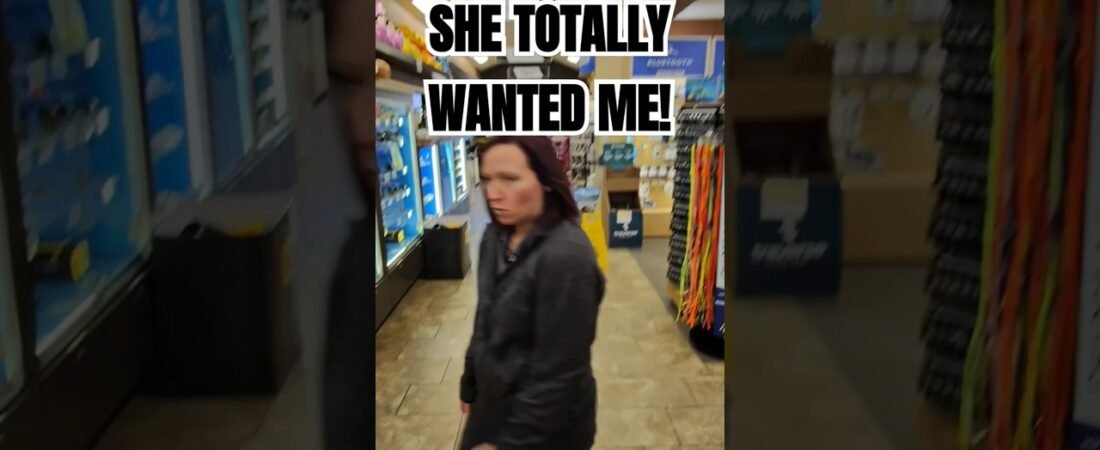 You didn’t know it was THIS easy for truckers to get hit on by pretty girls at the truck stop.