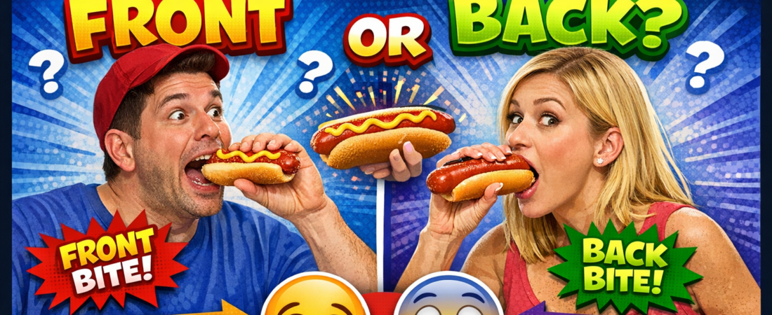 Do yall eat hotdogs from the front or the back?