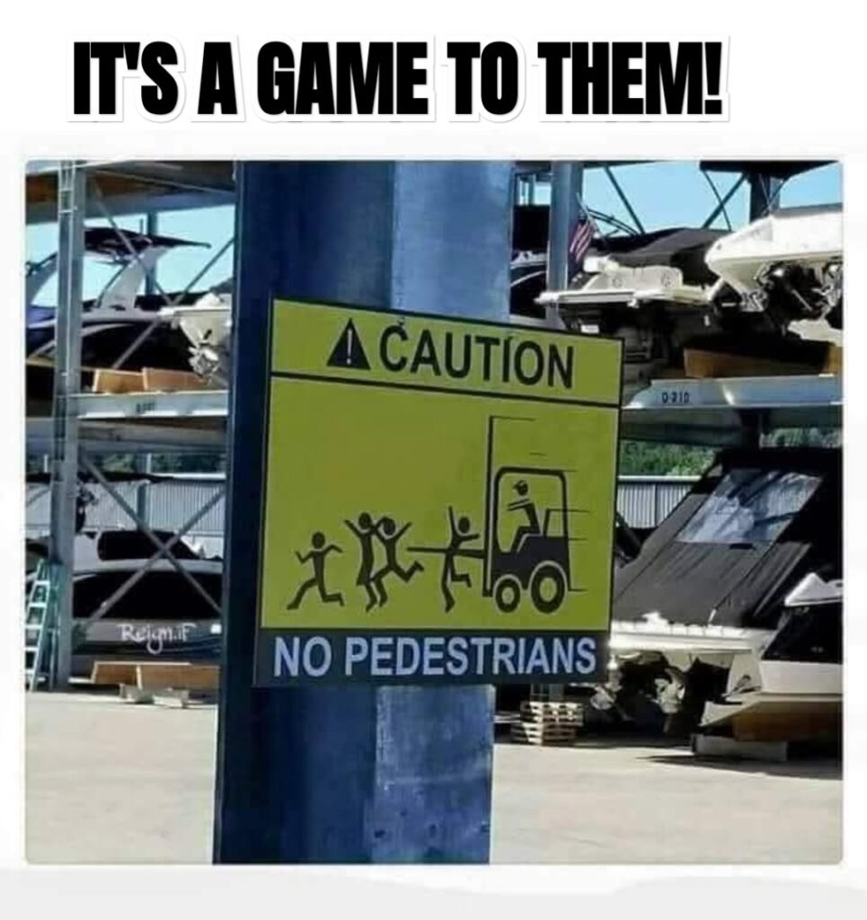 Drivers, we're just pawns in a game to them forklift guys!