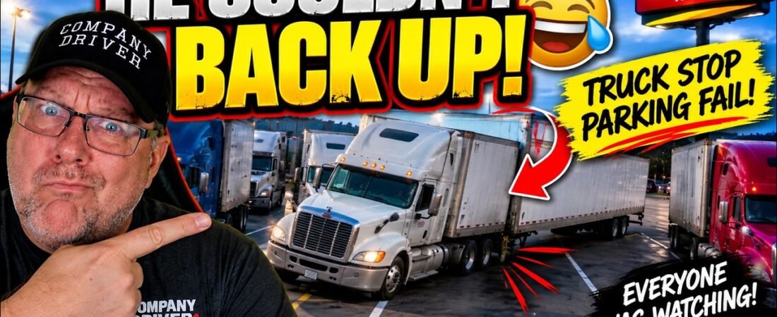 He Couldn’t Back Up! 😂 Truck Stop Parking Fail